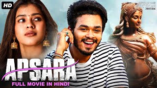 APSARA  Hindi Dubbed Full Movie  Hebah Patel amp Naga Anvesh  South Romantic Movie [upl. by Ntsuj]