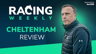 Racing Weekly Cheltenham review with Gavin Lynch [upl. by Buote]