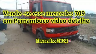 CAMINHÃO MERCEDES 709 A VENDA EM PERNAMBUCO VEJA AQUI DETALHES FEVEREIRO 2024 [upl. by Ennire]