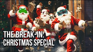 The BreakIn Christmas Special  When 4 Santas Kidnap Your Parents And Steal Your Helicopter [upl. by Betty10]