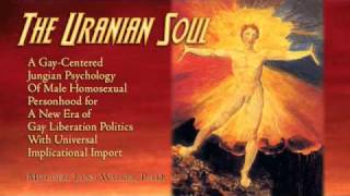 quotThe Uranian Soulquot — A New Book About Gay Psychology [upl. by Adirahs]