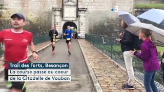 Trail des forts 2018  le passage à la Citadelle de Vauban [upl. by Asikal396]