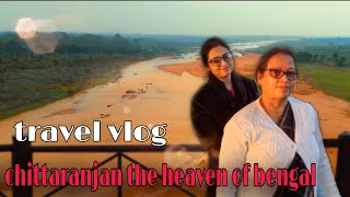 Chittaranjan the Heaven of Bengal  Chittaranjan vlog part 2  Shorttripideastravelvlog [upl. by Ariaec]