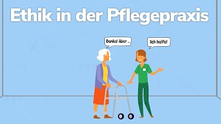 Was ist Ethik in der Pflegepraxis  Ein Erklärvideo [upl. by Willdon172]