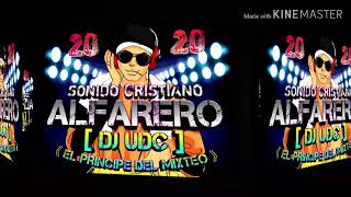 Cumbia Cristiana Sonidera Mix 2020 SONIDO ALFARERO [upl. by Claire]