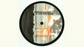 Trinidadian Deep amp Lars Bartkuhn  The Parish Dub [upl. by Atinod]