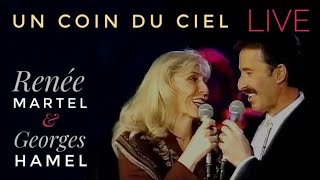 RENÉE MARTEL amp GEORGES HAMEL 🎤🎤 Un Coin Du Ciel 🎶🎻 Live à Country CentreVille 1993 [upl. by Serles601]