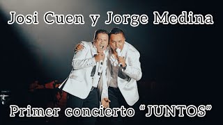 JUNTOS 🔥 Jorge Medina y Josi Cuen 💥 PRIMER CONCIERTO 🎶 [upl. by Cusick88]