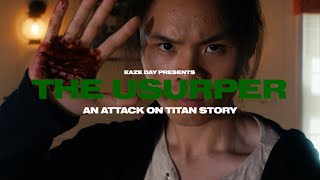 THE USURPER Attack On Titan Fan Film [upl. by Dex]