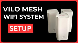 Tips to setup Vilo Mesh WiFi System  Vilo Mesh WiFi 6 Setup [upl. by Garibold]