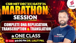 CSIR NET 23  GATE  Complete DNA Replication Transcription amp Translation  Part 1  Dr Lalit Pal [upl. by Bove]