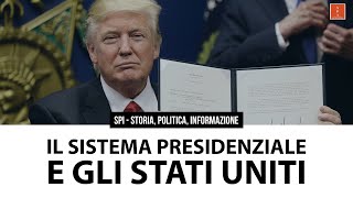 Il sistema presidenziale e gli Stati Uniti  VideoFlash SPI [upl. by Barger]