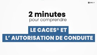 TUTO  le CACES® et lautorisation de conduite [upl. by Olympe]