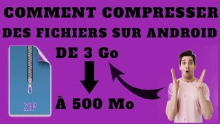 COMMENT compresser Des FICHIERS SUR Android [upl. by Areema]