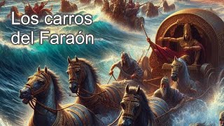 Los carros del faraón [upl. by Ziegler175]