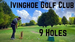 Ivinghoe Golf Club  9 Holes [upl. by Koser]