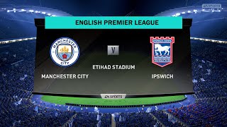 Manchester City vs Ipswich Town  English Premier League 2425 [upl. by Bluh]