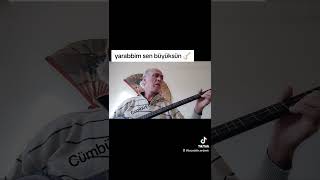 yarabbim sen büyüksün 🪕Cümbüş bağlama [upl. by Sidra]