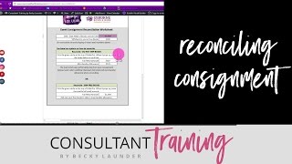 Reconcile Consignment  myConsultant Training by Becky Launder [upl. by Swaine]