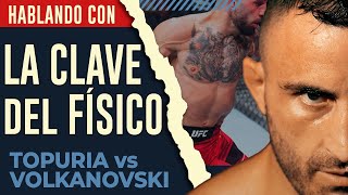 TOPURIA vs VOLKANOVSKI LA CLAVE del FÍSICO  HABLANDO CON YERAY MOJA y MR CAGE [upl. by Gilles]