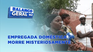 BalançoGeral Empregada doméstica morre misteriosamente Família suspeita de envenenamentoquot [upl. by Winston]