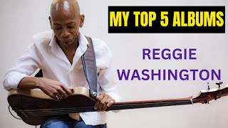 Reggie Washingtons Top 5 Albums Revealed 🎶 [upl. by Neeoma978]