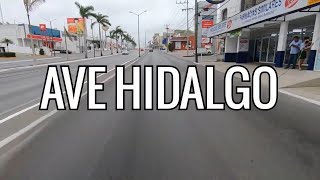 La AVENIDA mas IMPORTANTE de TAMPICO la AVENIDA HIDALGO 2022 [upl. by Nyad]