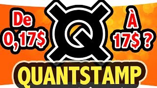 FR  ▶ 5 Raisons dINVESTIR sur la CRYPTO QUANTSTAMP en 2018 [upl. by Eimoan516]