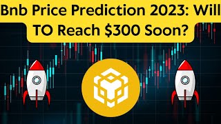 BİNANCEBNB Coin Price Prediction 2023  BİNANCEBNB News Today BİNANCEBNB Technical Analysis [upl. by Salvidor]