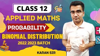 Applied Mathematics Class 12  Binomial Distribution Class 12 Applied Maths Binomial Distribution [upl. by Sampson]