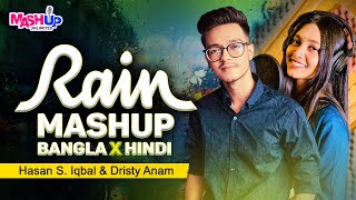 Eid Special  Rain Mashup Bangla x Hindi  Hasan S Iqbal amp Dristy Anam  Mashup Unlimited [upl. by Saideman502]