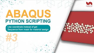 Abaqus Python Scripting 0310  Use coordinate instead of get Sequence from mask for material assign [upl. by Dohsar]