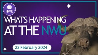 Whats happening at the NWU 23 February 2024 [upl. by Robby683]