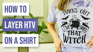 🦇 How to Layer HTV on a Shirt [upl. by Iolenta934]