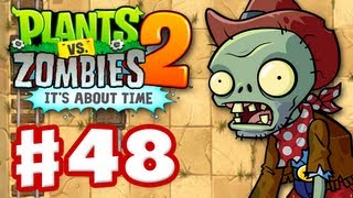 Plants vs Zombies 2 Its About Time  Gameplay Walkthrough Part 48  Big Bad Butte iOS [upl. by Annaitat]