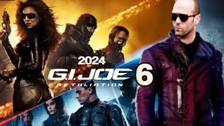 GI Joe Retaliation 6 2024 Movie  Jason Statham Dwayne Johnson  Reviews amp Update [upl. by Coppinger]