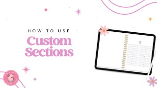 How To Use The Customizable Sections In Your Digital Planner [upl. by Barbette940]