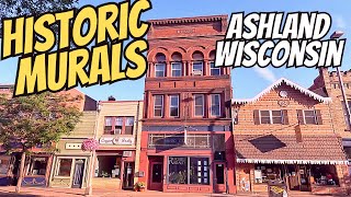 Ashland Wisconsin Historic Downtown Murals [upl. by Assillam]