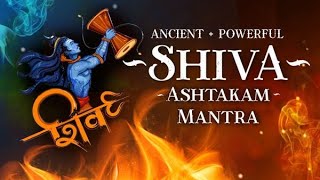 Lord Shiva Mantra For Success  WARNING  Shivashtakam Mantra  Powerful Mantra of Shiva  3hrs [upl. by Llertnahs]