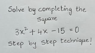 Solve by completing the square  Step by Step Technique [upl. by Esina943]