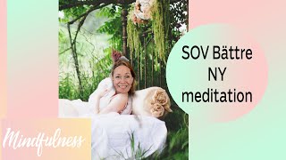 Ny Guidad meditation  Sov Bättre Mindfulness [upl. by Hough]