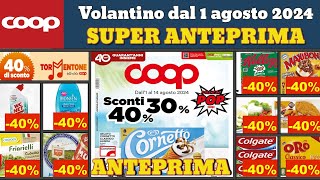 volantino COOP dal 1 agosto 2024 ✅ Sconti 40 anteprima 🔥 Super Offerte e promozioni Prezzi Pop [upl. by Atterol528]