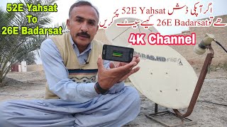 How To Set 26E Badarsat From 52E Yahsat On 2 Feet Dish Antenna [upl. by Sivet]