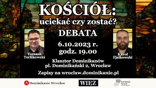 Debata „Kościół uciekać czy zostać” [upl. by Copeland]