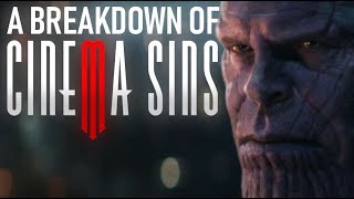 A Breakdown of CinemaSins Everything Wrong With Avengers Infinity War Part One [upl. by Gilmore]