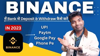 Binance Me Bank Se INR Deposit amp Withdrawal UPI PhonePe GooglePay PayTm Se 2 Minut Me Kaise Kare [upl. by Leaper]