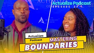 Ep 27 Mastering Boundaries Essential Tips for Personal and Professional Success [upl. by Cristabel]