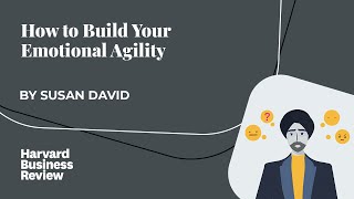 How to Build Your Emotional Agility [upl. by Asemaj]