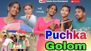 Puchka GolomNew Santali Comedy VideoBahadur Soren ComedyNew Santali VideoBs Entertainment [upl. by Yrrah]