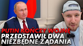 Te dwa żądania zakończą wojny  Putin [upl. by Yarb573]